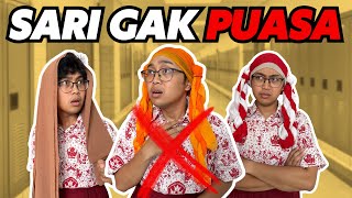 SARI KETAHUAN GAK PUASA