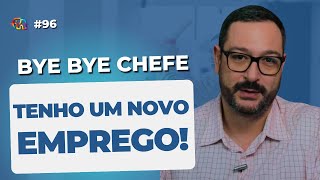 🗣️#96 - COMO DIZER AO SEU CHEFE QUE VOCÊ TEM UMA NOVA PROPOSTA DE EMPREGO