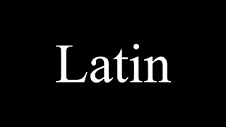 How to Read and Speak Latin fluently
