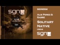 Alix Perez & Sabre - Solitary Native