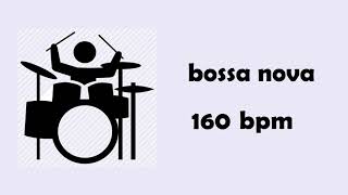 Bossa nova 160 bpm drums - play along track