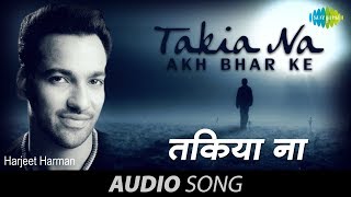 Harjeet Harman - Takia Na Akh - Punjabi Sad Song