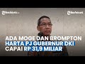 Koleksi Moge hingga Belasan Tanah, Harta Pj Gubernur DKI Jakarta Heru Budi Capai Rp 31,9 M