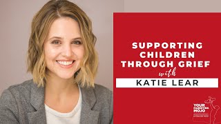 Supporting Children Through Grief