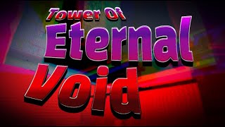 JToH | (HARDEST TOWER) Tower of Eternal Void COMPLETION!! (MID HORRIFIC)