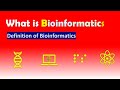 What is Bioinformatics