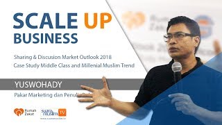 Yuswohady - Scale Up Business - 3