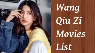 Wang Qiu Zi Movies List