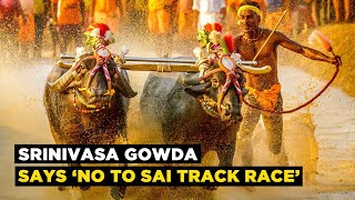 Srinivasa Gowda Kambala Buffalo Jockey Says No To Race Trials