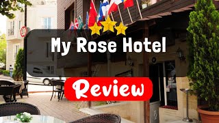 My Rose Hotel Istanbul Review - Should You Stay At This Hotel?