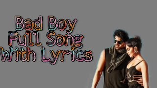 Bad Boy Full Song With Lyrics   Saaho   Prabhas, Jacqueline Fernandez   Badshah, Neeti Mohan