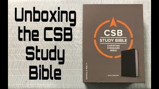 Unboxing the CSB Study Bible in goatskin leather