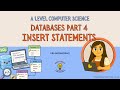 A Level Computer Science - Databases 4 - INSERT Statements
