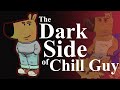 The Dark Side of Chill Guy