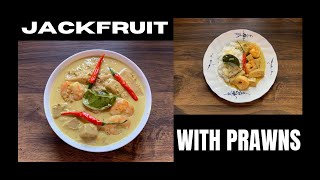 HOW TO COOK JACKFRUIT WITH PRAWNS | JEAN LENNERTZ’ CUISINE