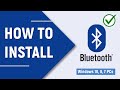 ✅ How to Download and Install Bluetooth Drivers for Windows 10, 8, 7 PC or Laptop