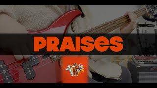 [Bass Cover] PRAISES - Elevation Rhythm (TAB)