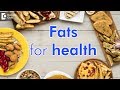 Fats for health - Ms. Sushma Jaiswal