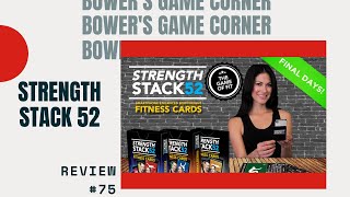 Bower's Game Corner #75: Strength Stack 52 Review