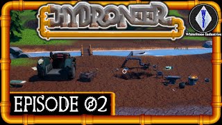 Hydroneer | Playthrough | Episode 2