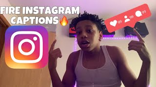 FIRE INSTAGRAM CAPTIONS FOR ANYBODY!🔥2021