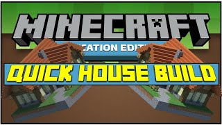 Quick Easy House Code - MINECRAFT EDUCATION