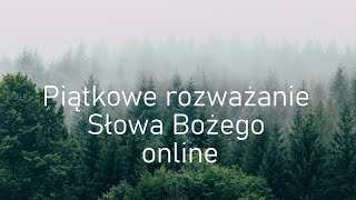 Rozważanie Ew. Marka 12:28-37  - piątek 19.02.2021