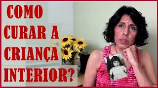 COMO CURAR A CRIANÇA INTERIOR FERIDA? DRA BETH ESCLARECE