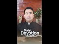 DAY 328: Daily Devotion with Fr. Fiel Pareja | Season 3