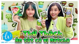 Thử Thách Ăn Tất Cả Đồ Vị Matcha I Linh Vyy Official