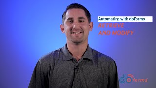 Automating with doForms: Retrieve and Modify