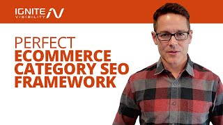 The Perfect Ecommerce Category SEO Framework