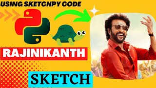 Rajinikanth Using Python Sketchpy Code | Python Programming Hub