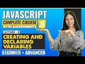 8. Creating and declaring Variables | Javascript tutorial for beginners | Javascript full course