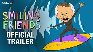 Smiling Friends Season 2 ( TRAILER) | adult swim