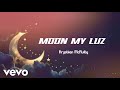 Krystian McNulty - Moon My Luz (Official Video)