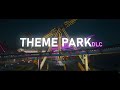 FiveM Script/Map - Theme Park DLC (Alternate Cut) (RTX DEV)