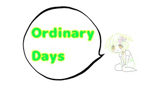 【オリジナル曲】Ordinary Days feat. ずんだもん