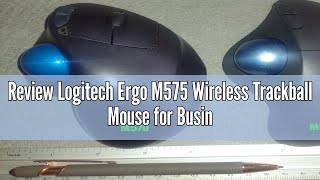 Review Logitech Ergo M575 Wireless Trackball Mouse for Business - Ergonomic Design, Secured Logi Bol