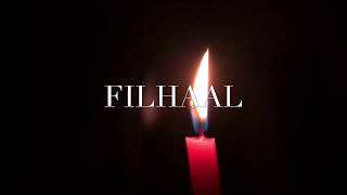 Filhaal - Prince Samrala | B Praak | Janni | Akshay Kumar |  Official Cover Song Video 2019