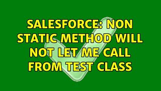 Salesforce: Non static method will not let me call from test class