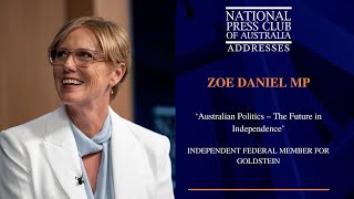 IN FULL: Zoe Daniel MP's Address to the National Press Club of Australia