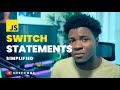 Switch Statements, in JavaScript, Simplified