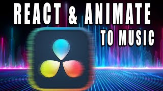 Make Images REACT & ANIMATE to MUSIC in DaVinci Resolve 19! | Audio VISUALIZER using Reactor