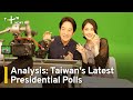 Analysis: Taiwan's Latest Presidential Polls | TaiwanPlus News
