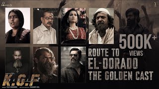 Route To EL- Dorado : The Golden Cast | KGF 2 | Yash | Prashanth Neel | Vijay Kiragandur