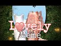 WildCraft - Lovely //Meme\\ ft Pax