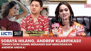 MERASA TAK BERSALAH! Andrew Andika Muncul Di Podcast, Tengku Dewi Siap Cerai!! | SILET