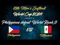 Philippines vs Mexico | 18th WBSC Men’s Softball World Cup 2024 Group A