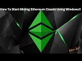 How To Start Mining Ethereum Classic: 2024 Guide